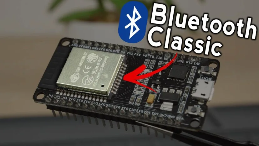 Bài 12: ESP32 Bluetooth Classic – Getting Started